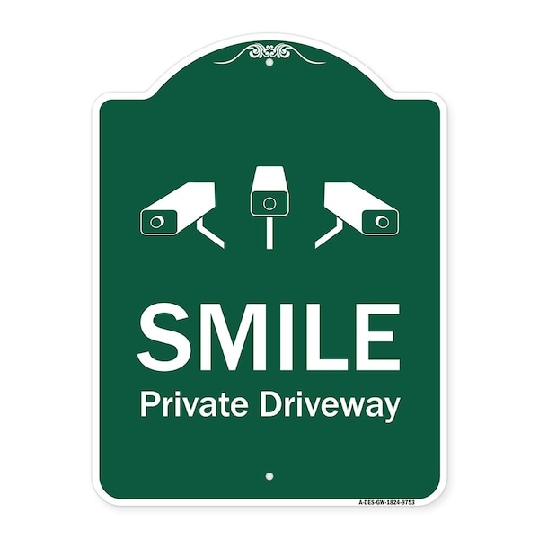 Smile Private Driveway With Video Surveillance Camera Graphics Aluminum Sign, 24" H, GW-1824-9753